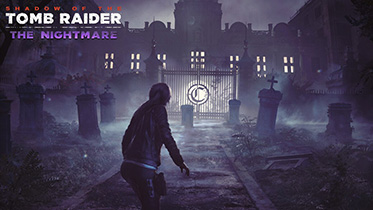 《古墓丽影：暗影》第三款DLC“梦魇”1月22日推出